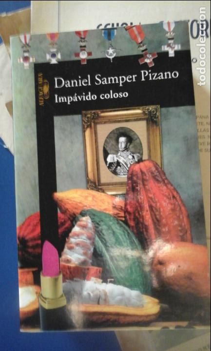 Libros: IMP&Aacute;VIDO COLOSO (novela) (Madrid, 2003) - Daniel Samper Pizano - Foto 1
