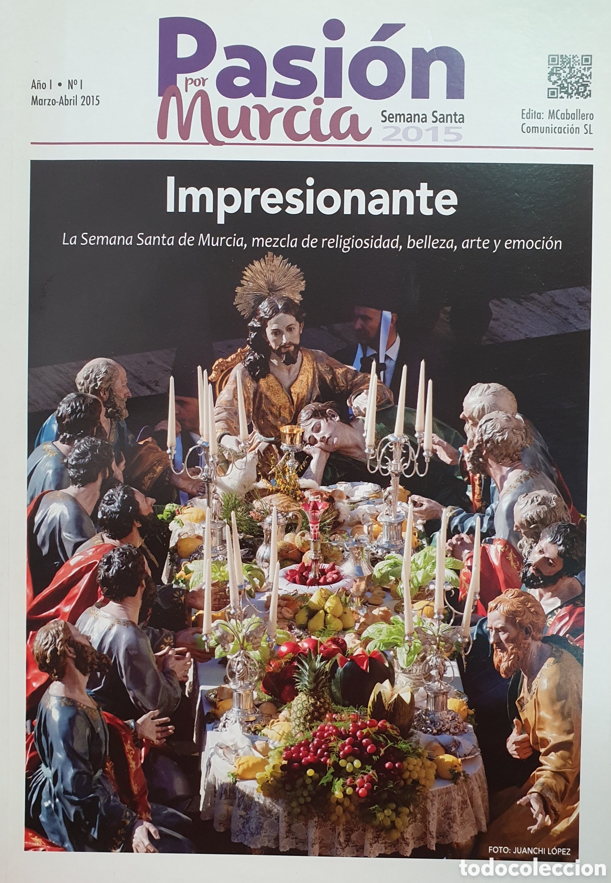 Libros: Pasi&oacute;n por Murcia - Semana Santa 2015 - A&ntilde;o 1 N&ordm;1 - VV. AA.