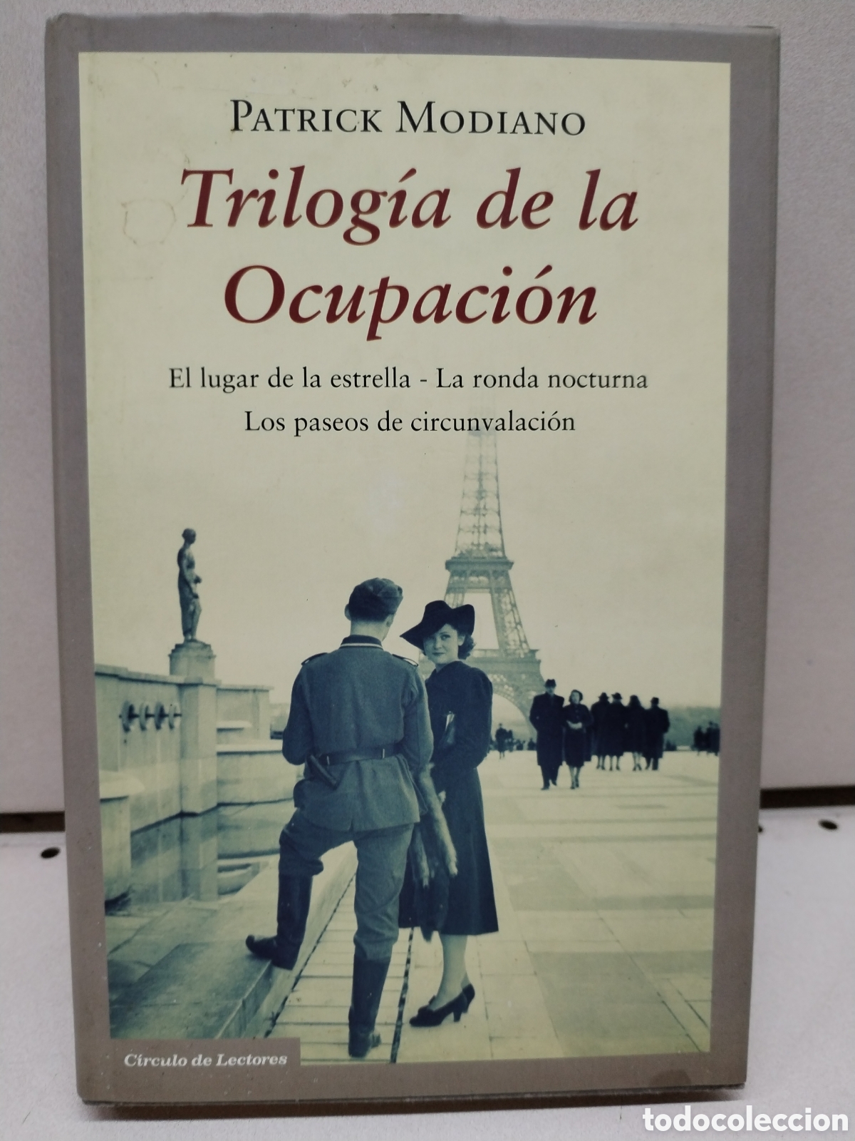 Libros: Trilog&iacute;a De La Ocupaci&oacute;n - Modiano, Patrick - Foto 1