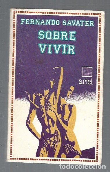 Libros: SOBRE VIVIR - SAVATER, FERNANDO - Foto 1