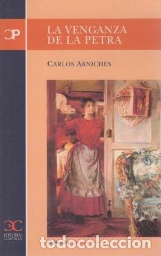 Libros: La venganza de la Petra - Arniches, Carlos - Foto 1