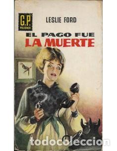 Libros: EL PAGO FUE LA MUERTE - Ford,Leslie - Foto 1