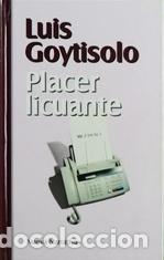 Libros: PLACER LICUANTE - Goytisolo,Luis - Foto 1