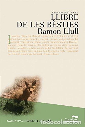 Libros: LLIBRE DE LES B&Egrave;STIES Edici&oacute; d&acute;Albert Soler - Llull,Ramon - Foto 1