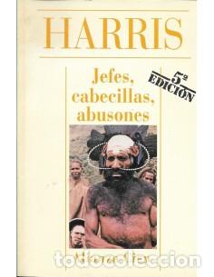 Libros: JEFES,CABECILLAS,ABUSONES - Harris,Marvin - Foto 1