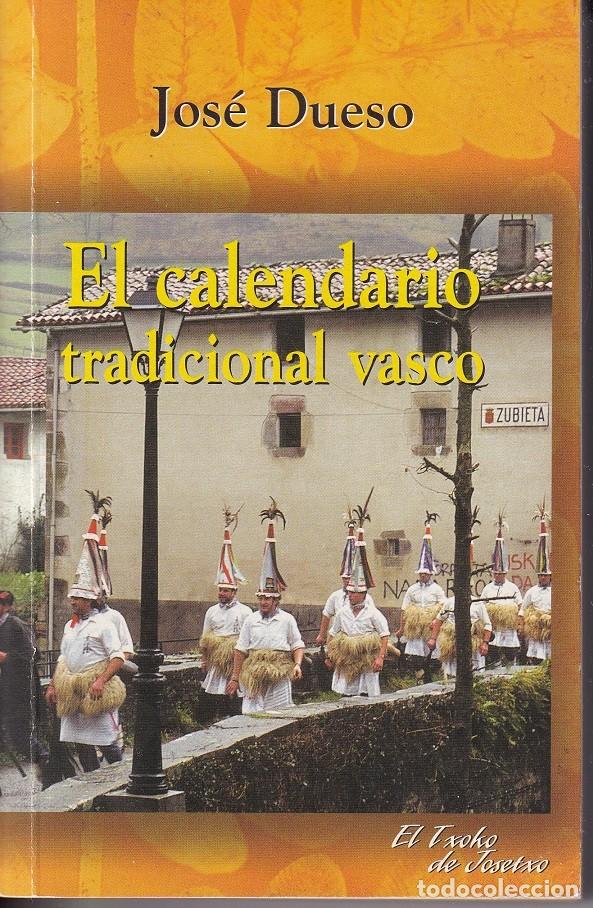 Libros: El calendario tradicional vasco - Jos&eacute; Dueso - Foto 1