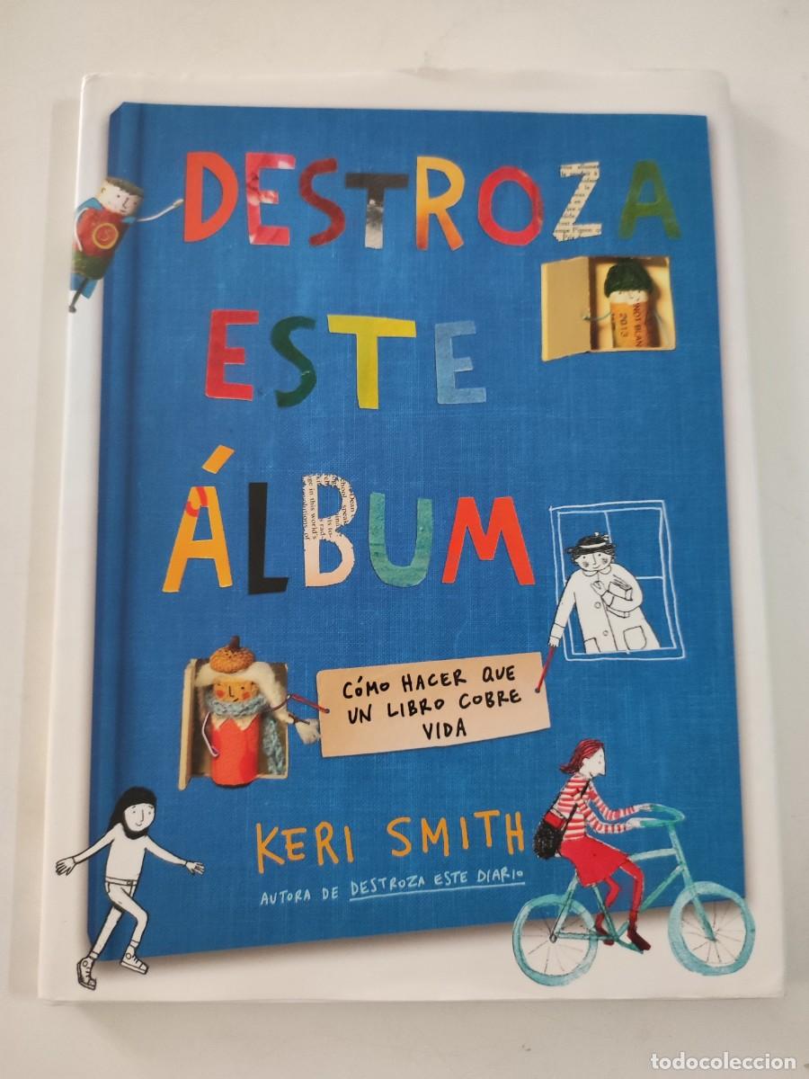 Libros: Destroza este &aacute;lbum. Keri Smith - Foto 1