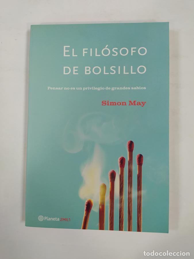 Libros: EL FIL&Oacute;SOFO DE BOLSILLO. - SIMON MAY. TDK443 - Foto 1