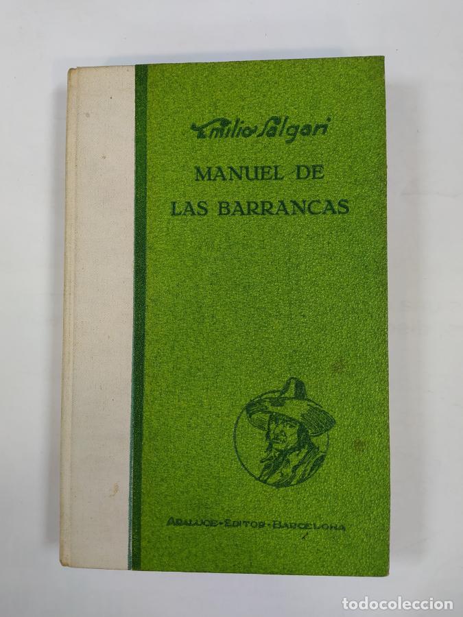Libros: MANUEL DE LAS BARRANCAS. PRIMERA EDICI&Oacute;N. 1933. - EMILIO SALGARI. TDK308 - Foto 1