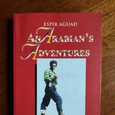 Libros: AN ARABIAN'S ADVENTURES DE ESPIR AGUAD
