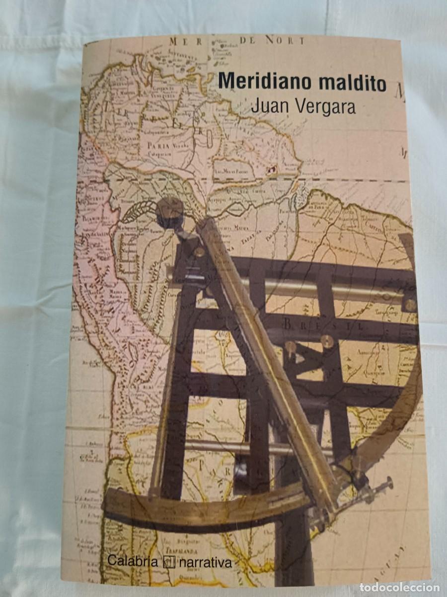 Libros: MERIDIANO MALDITO - Juan Vergara - Foto 1