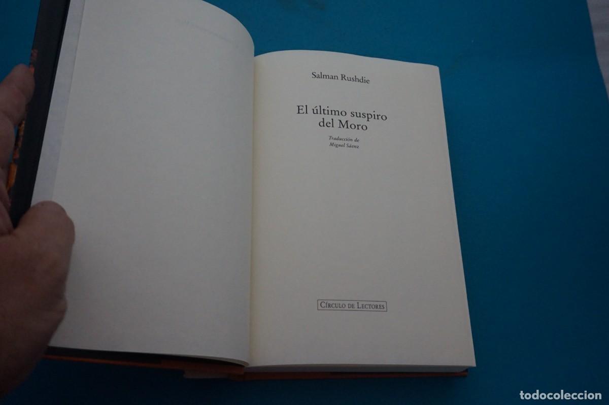 Libros: AMF-33F/ EL ULTIMO SUSPIRO DEL MORO - SALMAN RUSHDIE / CIRCULO DE LECTORES - Foto 2