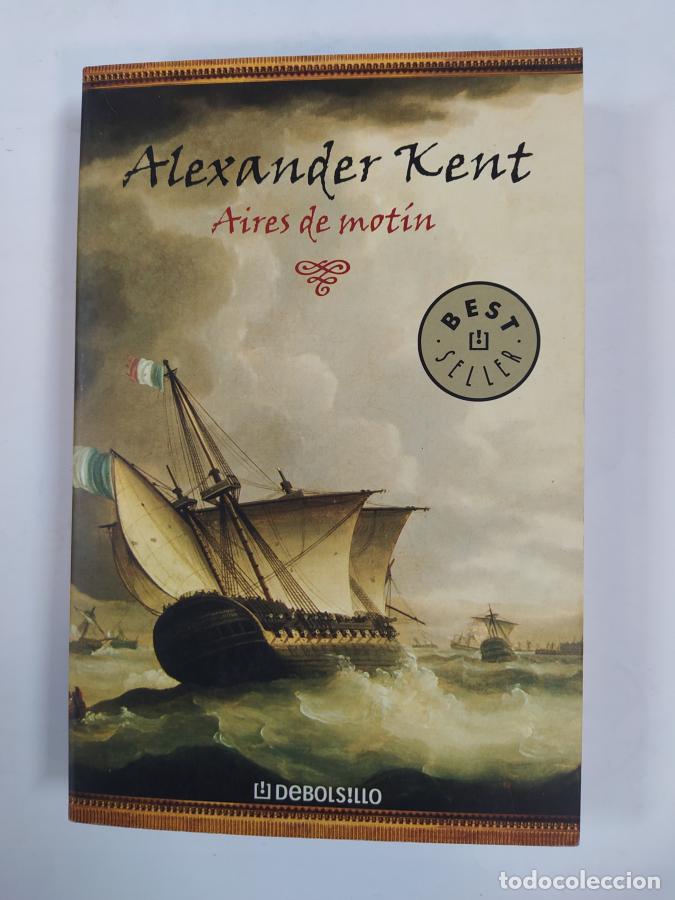 Libros: Aires de mot&iacute;n. - Alexander Kent. TDK308 - Foto 1