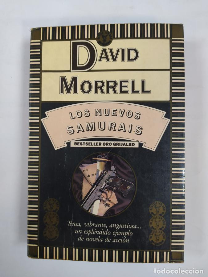 Libros: Los nuevos samurais. - David Morell. TDK308 - Foto 1