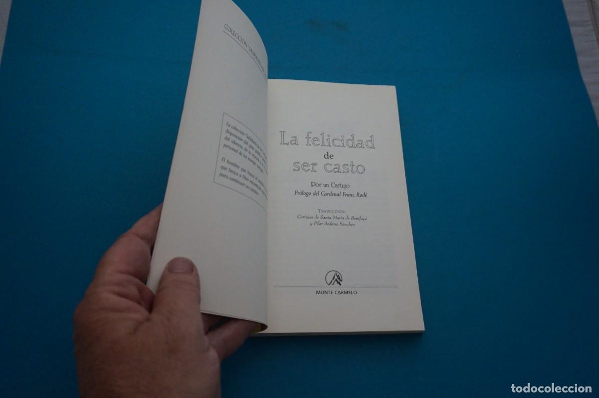 Libros: AMF-33F/ LA FELICIDAD DE SER CASTO / MONTE CARMELO - Foto 2