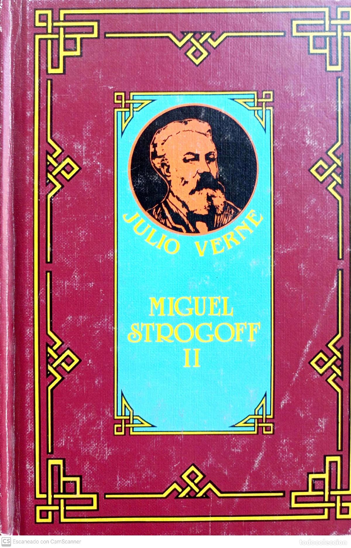 Libros: Miguel Strogoff II - Verne, Julio - Foto 1
