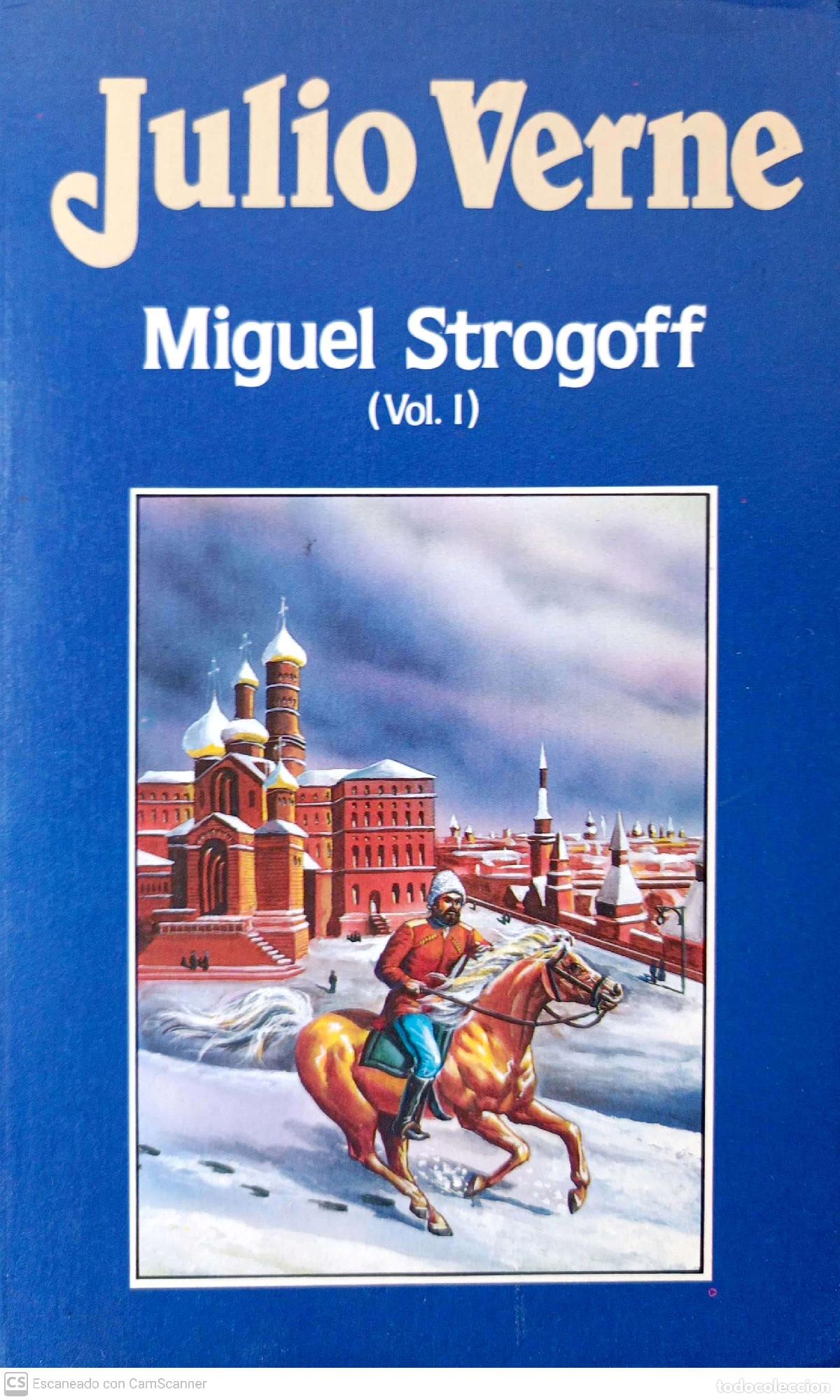 Libros: Miguel Strogoff. Vol. I - Verne, Jules - Foto 1