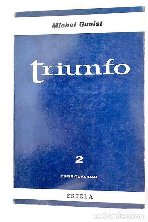 Libros: Triunfo: Quoist, Michel.- Quoist, Michel - Foto 1