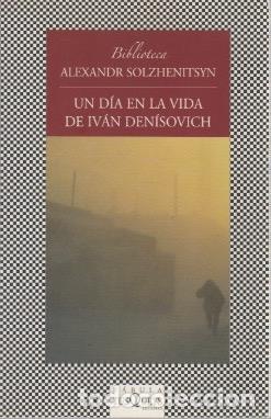 Libros: Un d&iacute;a en la vida de Iv&aacute;n Denisovich - Solzhenitsyn, Alexandr - Foto 1