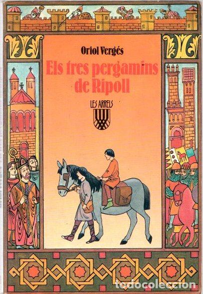 Libros: Els tres pergamins de Ripoll - Verg&eacute;s, Oriol - Foto 1