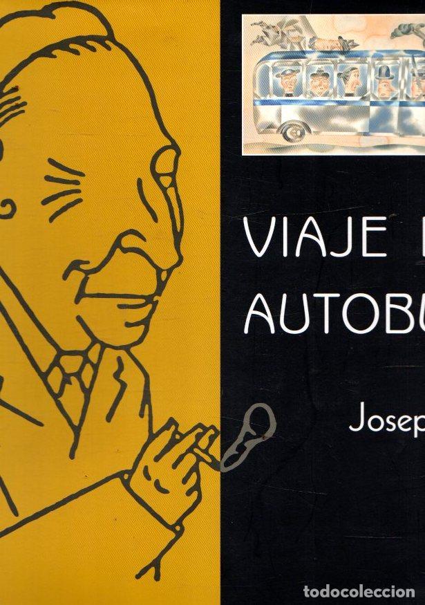 Libros: Viaje en autob&uacute;s - Pla, Josep - Foto 1