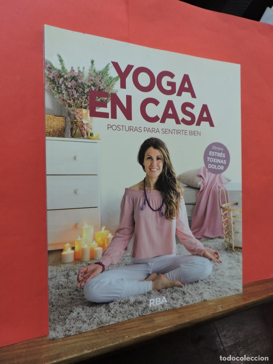 Libros: Yoga en casa. Ed. RBA. Barcelona, 2018 - Foto 1