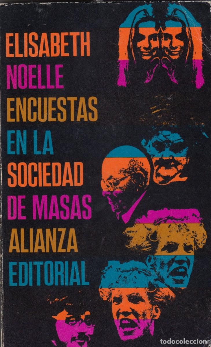 Libros: ENCUESTAS EN LA SOCIEDAD DE MASAS. NOELLE. ACZ - Foto 1
