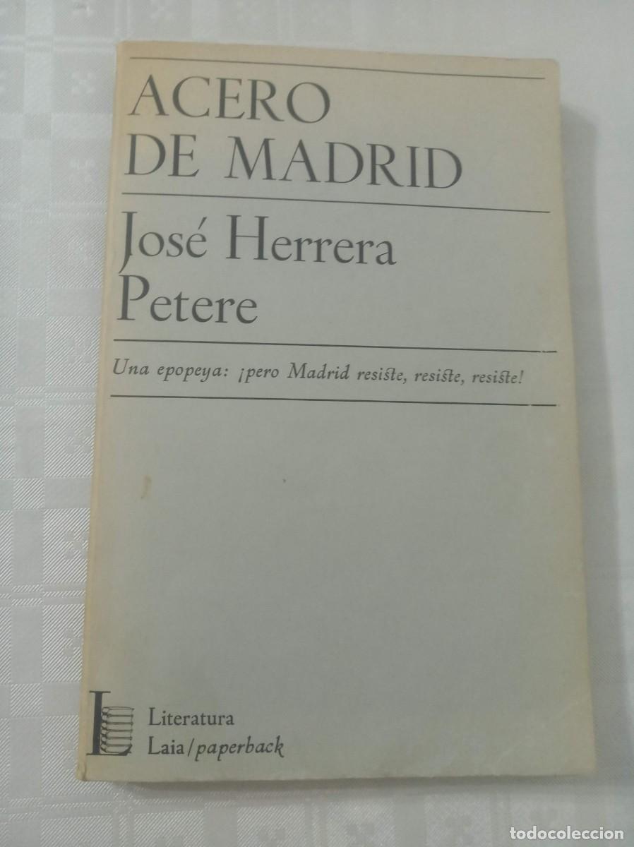Libros: ACERO DE MADRID ( JOSE HERRERA PETERE ) - Foto 1
