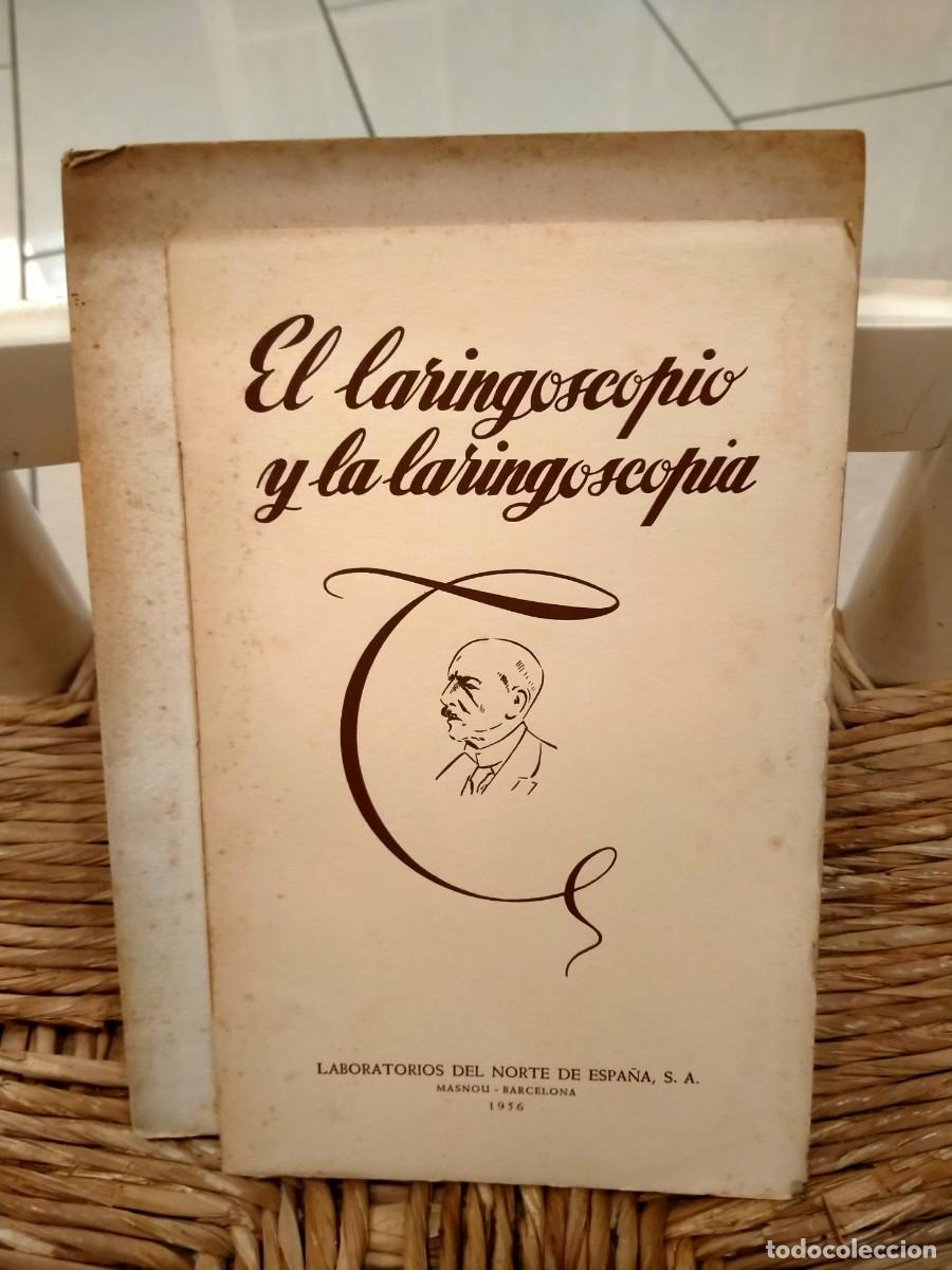 Libros: El laringoscopio y la laringoscopia LABORATORIOS DEL NORTE DE ESPA&Ntilde;A 1956 - Foto 1