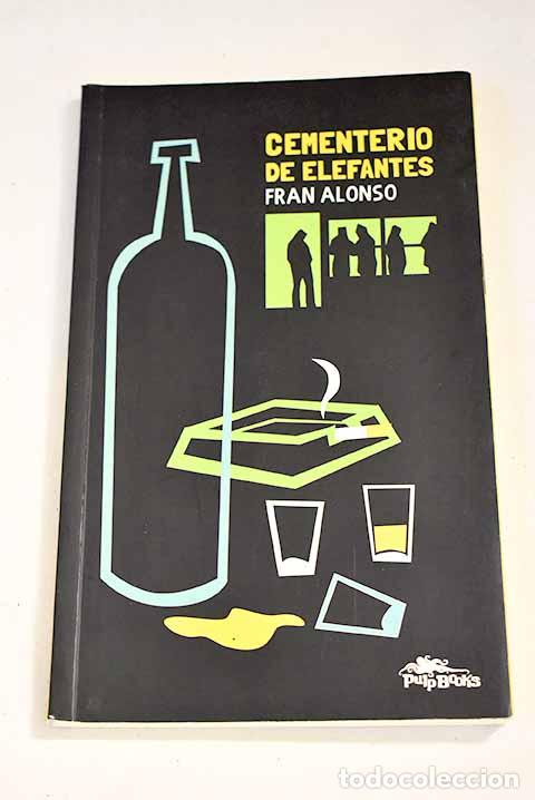 Libros: Cementerio de elefantes.- Alonso, Fran - Foto 1