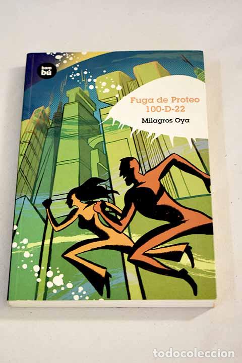 Libros: Fuga de Proteo, 100-D-22.- Oya Mart&iacute;nez, Milagros - Foto 1