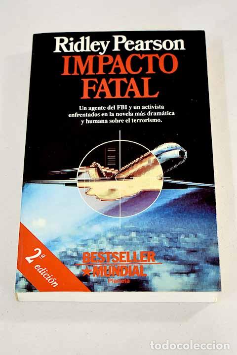 Libros: Impacto fatal: Pearson, Ridley.- Pearson, Ridley - Foto 1