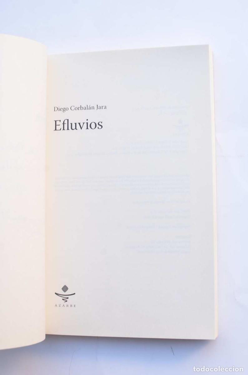 Libros: Efluvios - CORBAL&Aacute;N JARA, Diego - Dedicatoria aut&oacute;grafa del autor - Foto 3
