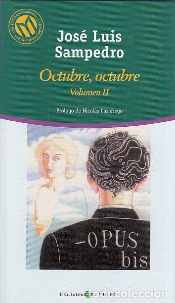 Libros: OCTUBRE, OCTUBRE Vol II - SAMPEDRO, JOS&Eacute; LU&Iacute;S - Foto 1