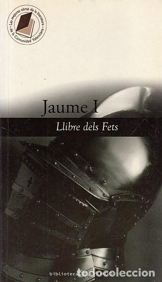 Libros: LLIBRE DELS FETS - JAUME I - Foto 1