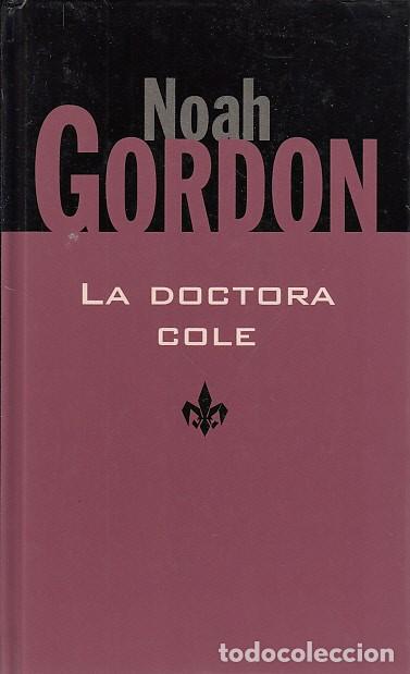 Libros: LA DOCTORA COLE - GORDON, NOAH - Foto 1