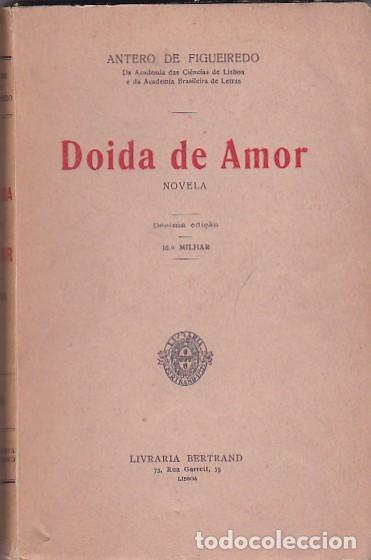 Libros: Doida de amor - FIGUEIREDO ,Antero de - Foto 1