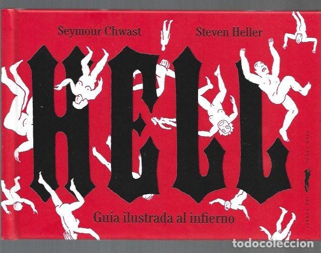 Libros: HELL. GUIA ILUSTRADA DEL INFIERNO - CHWAST, SEYMOUR Y STEVEN HELLER - Foto 1