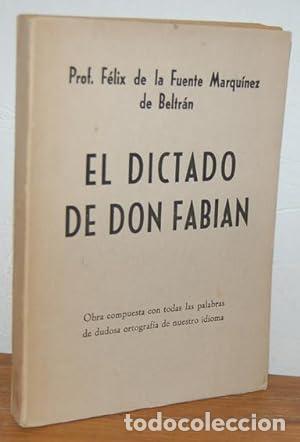 Libros: EL DICTADO DE DON FABI&Aacute;N - Foto 1