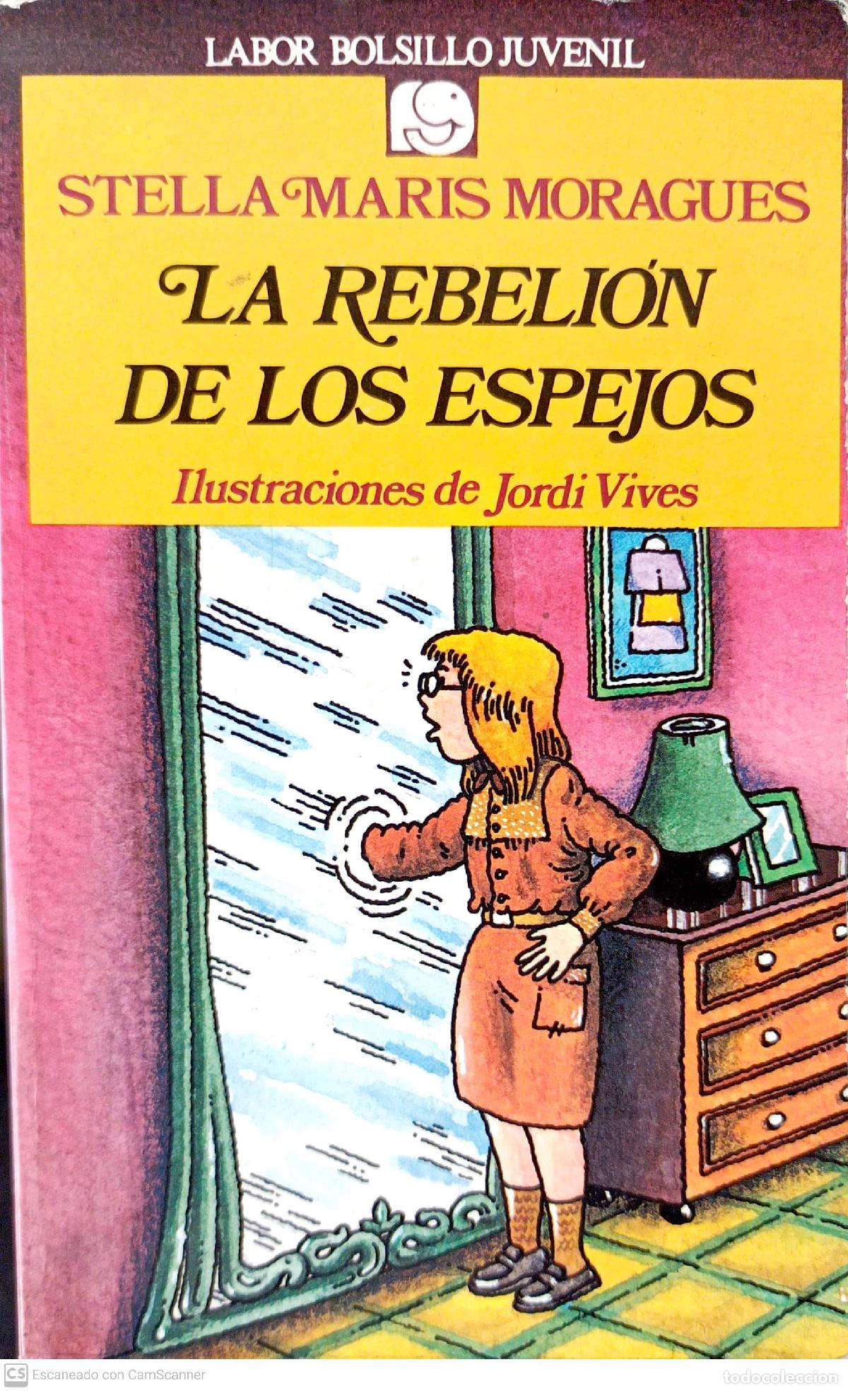 Libros: La rebeli&oacute;n de los espejos - Moragues, Stella Maris - Foto 1
