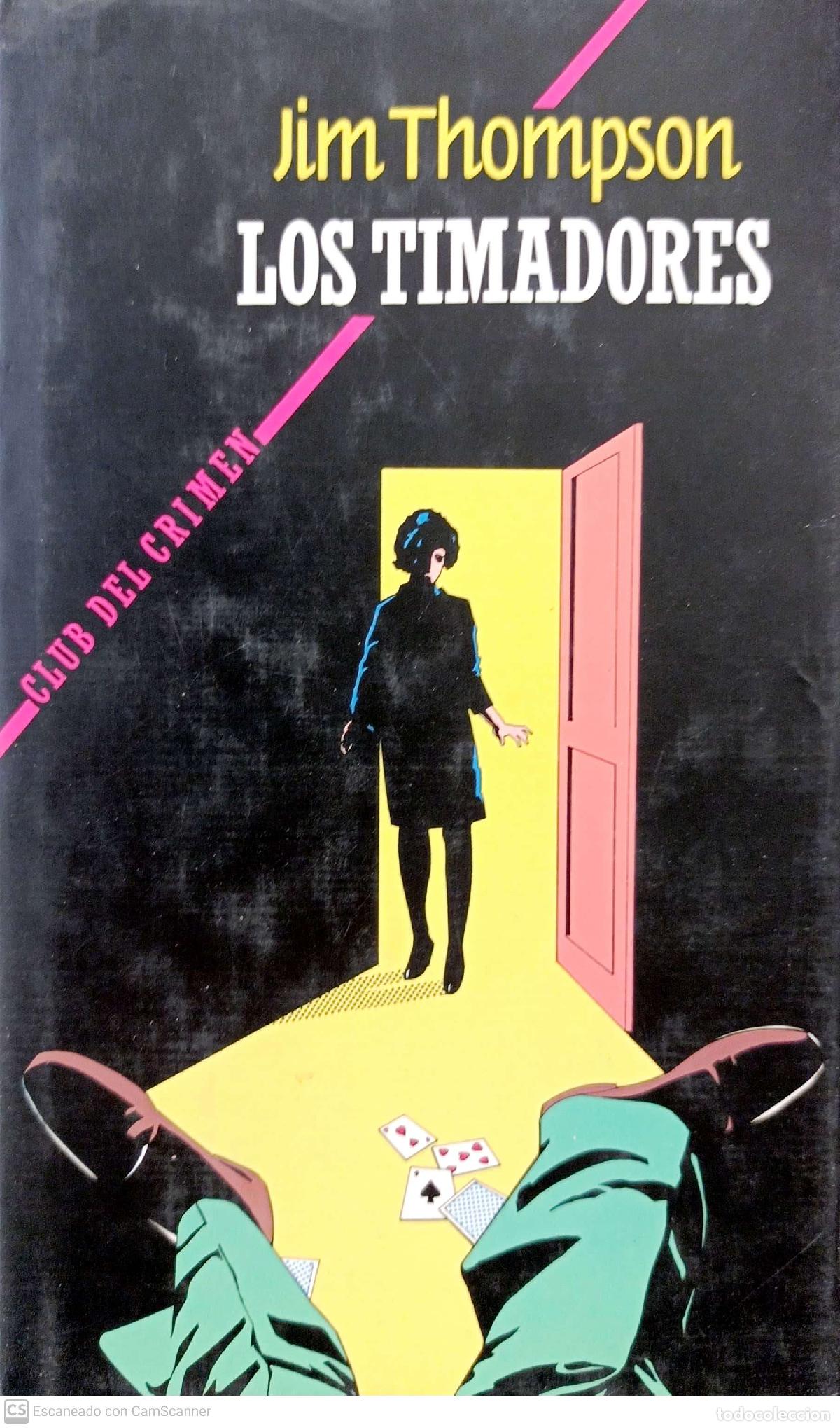 Libros: Los timadores - Jim Thompson - Foto 1