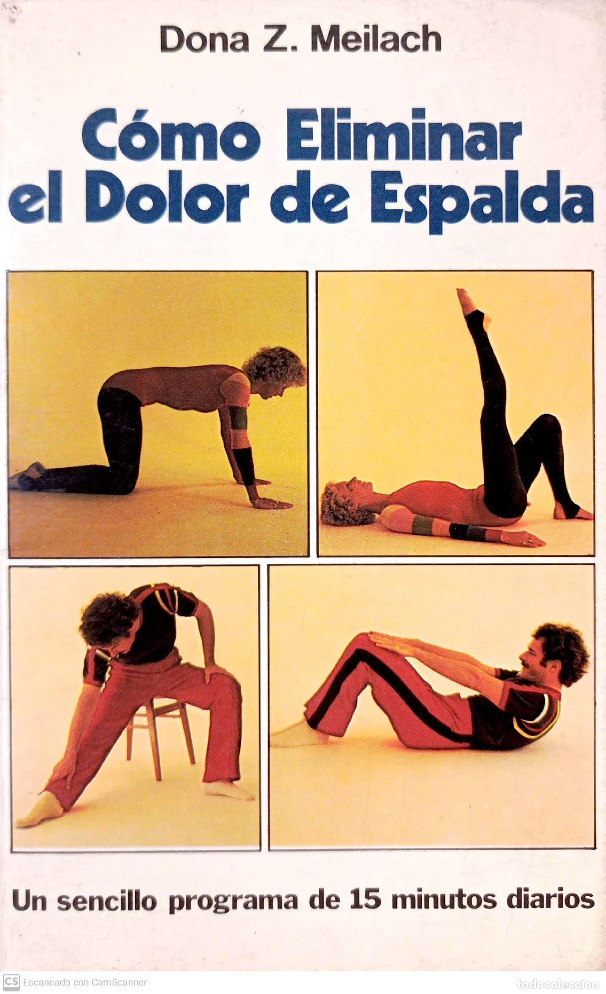 Libros: C&oacute;mo eliminar el dolor de espalda - Dona Z. Meilach - Foto 1