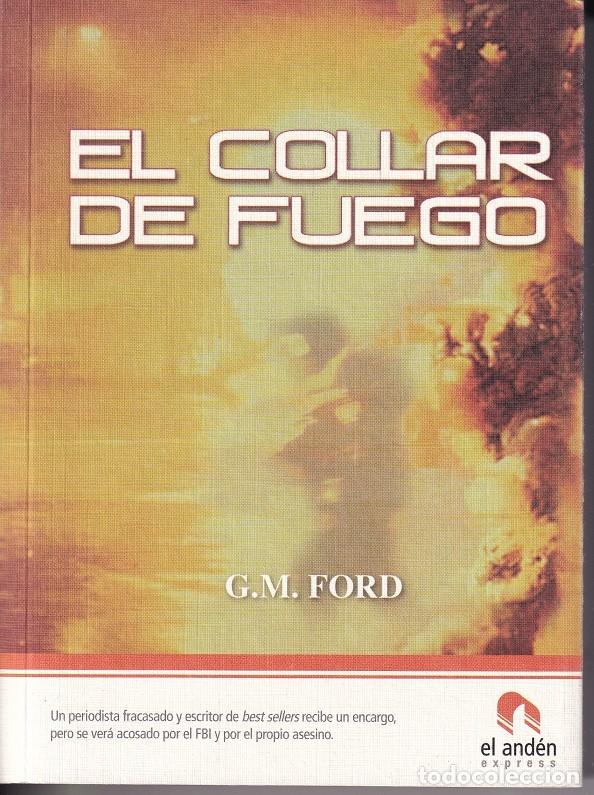 Libros: El collar de fuego - G. M. Ford - Foto 1