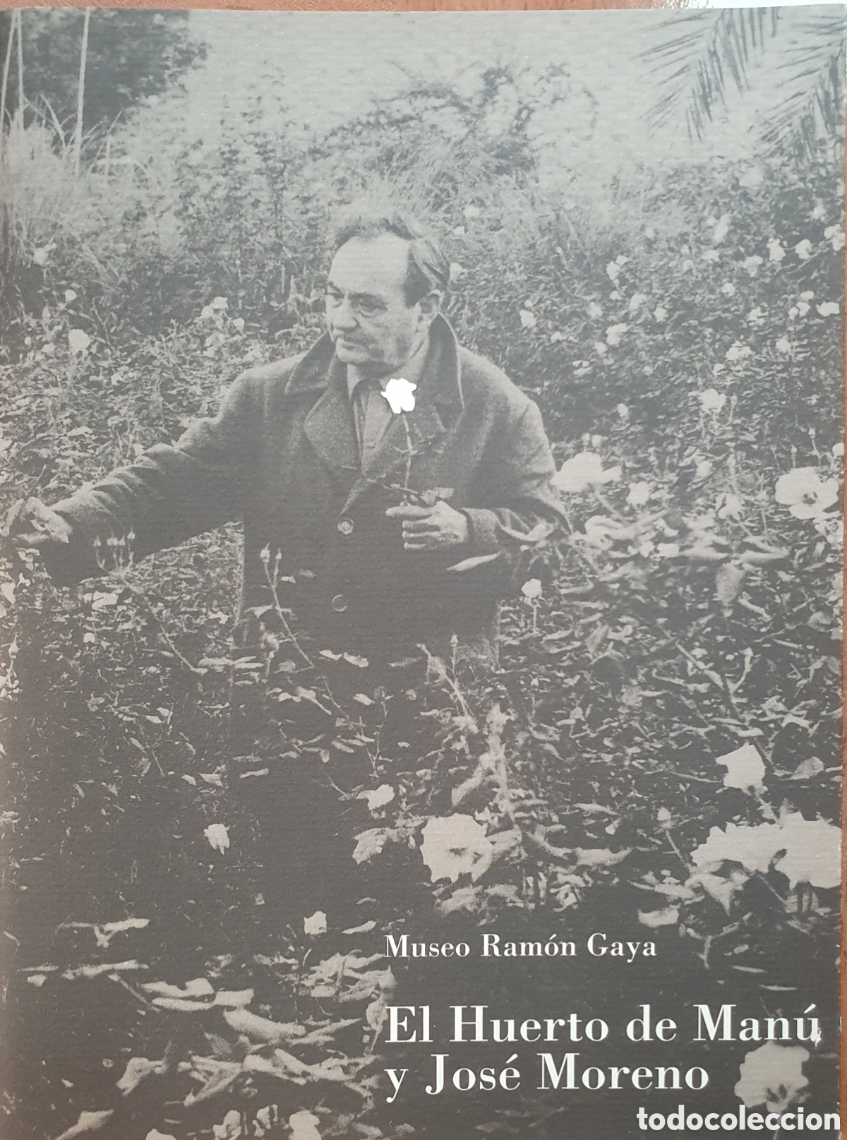 B&uuml;cher: El Huerto de Man&uacute; y Jos&eacute; Mareno - Museo Ram&oacute;n Gaya - VV. AA.