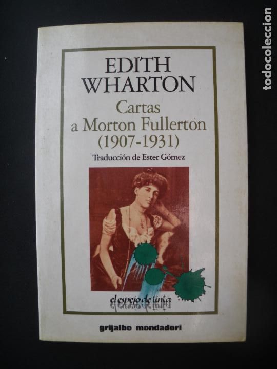 Libros: Edith Wharton - Cartas a Morton Fullerton (1907 - 1931) - Foto 1