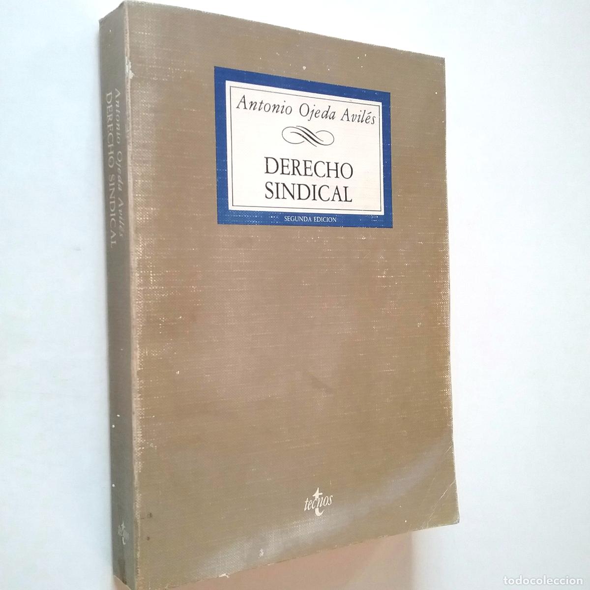 Libros: Antonio Ojeda Avil&eacute;s - Derecho sindical - Foto 1