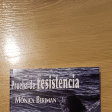 Libros: PRUEBA DE RESISTENCIA. MÓNICA BERJMAM