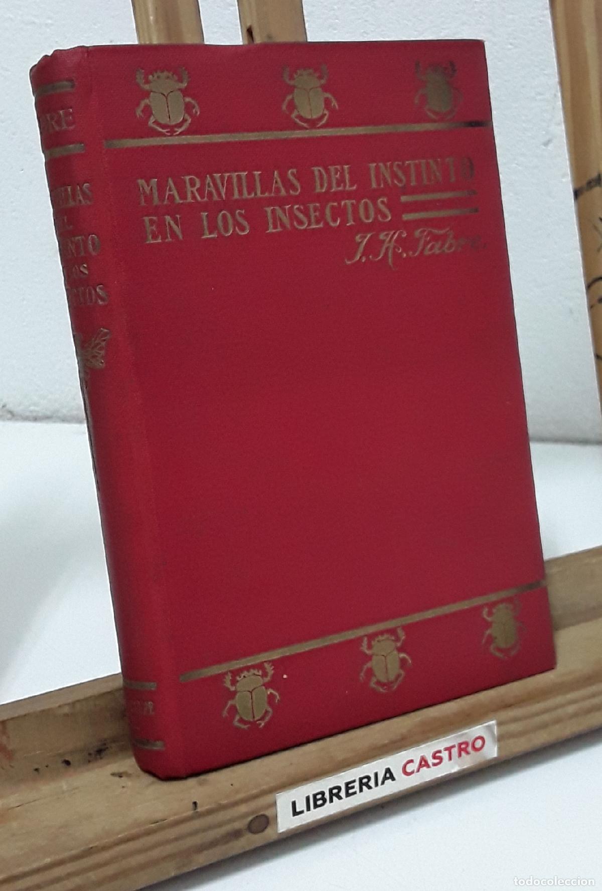 Libros: Maravillas del instinto en los insectos - J. H. Fabre - Foto 2