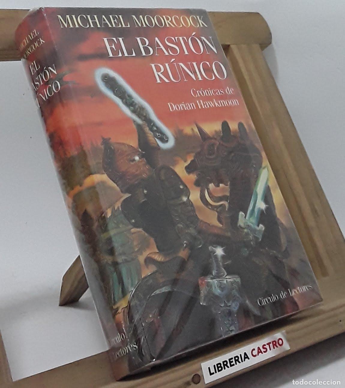 Libros: El bast&oacute;n r&uacute;nico. Cr&oacute;nicas de Dorian Hankmoon - Michael Moorcock - Foto 1