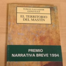 Libros: LIBRO BUEN ESTADO EL TERRITORIO DEL MASTÍN TOMAS SALVADOR GONZÁLEZ
